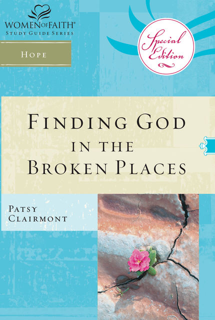 Finding God in the Broken Places, Patsy Clairmont