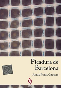 Picadura de Barcelona, Adrià Pujol