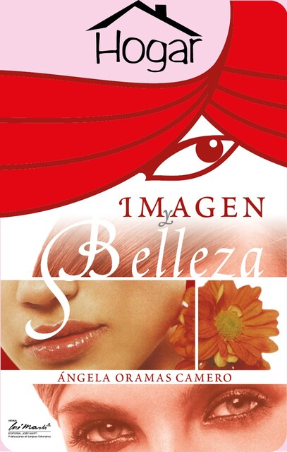 Imagen y belleza, Ángela Oramas Camero