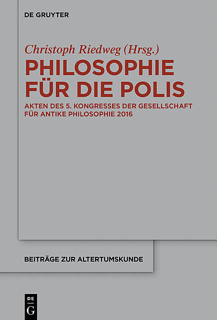 Philosophie für die Polis, Christoph Riedweg