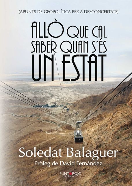 Allò que cal saber quan s'és un Estat, Soledat Balaguer