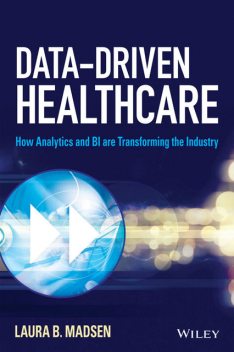 Data-Driven Healthcare, Laura Madsen