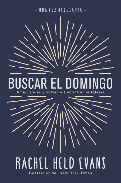 Buscar el Domingo, Rachel Held Evans