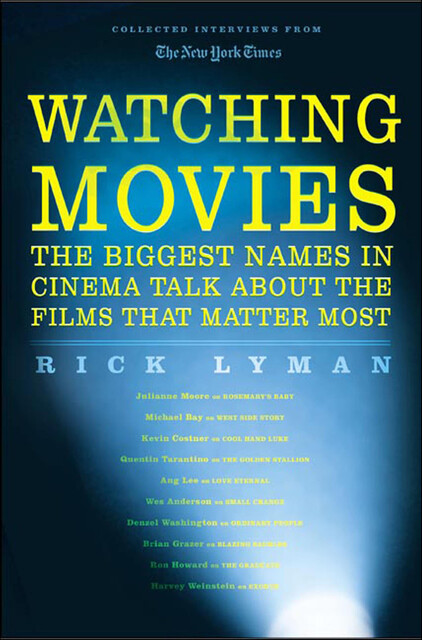 Watching Movies, Rick Lyman