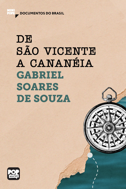 De São Vicente a Cananéia, Gabriel Soares de Souza