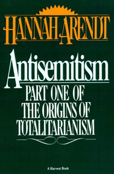 Antisemitism, Hannah Arendt