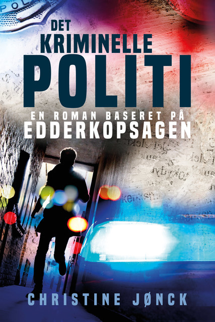 Det Kriminelle Politi, Christine Jønck
