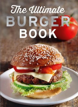 The Ultimate Burger Book, Göbel Verlag, Naumann
