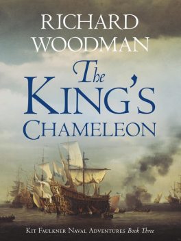 The King's Chameleon, Richard Woodman