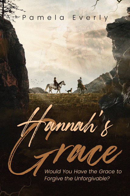 Hannah's Grace, Pamela Everly