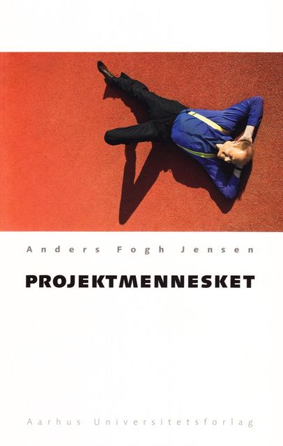 Projektmennesket, Anders Fogh Jensen