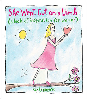 She Went Out on a Limb, Sandy Gingras