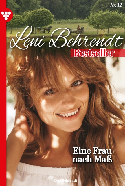 Leni Behrendt Classic 23 – Liebesroman, Leni Behrendt