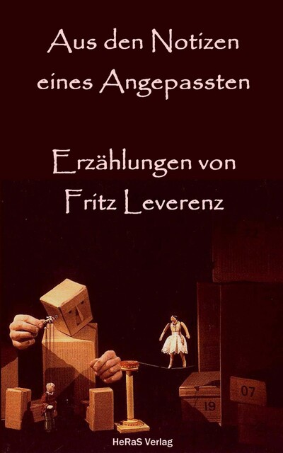 Aus den Notizen eines Angepassten, Fritz Leverenz