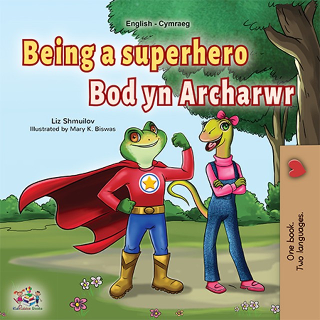 Being a Superhero Bod yn Archarwr, KidKiddos Books, Liz Shmuilov