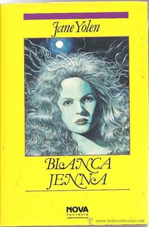 Blanca Jenna, JANE YOLEN