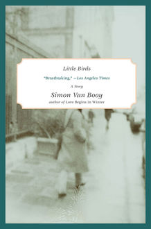 Little Birds, Simon Van Booy