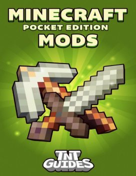 Minecraft: Pocket Edition Mods, TNT Guides