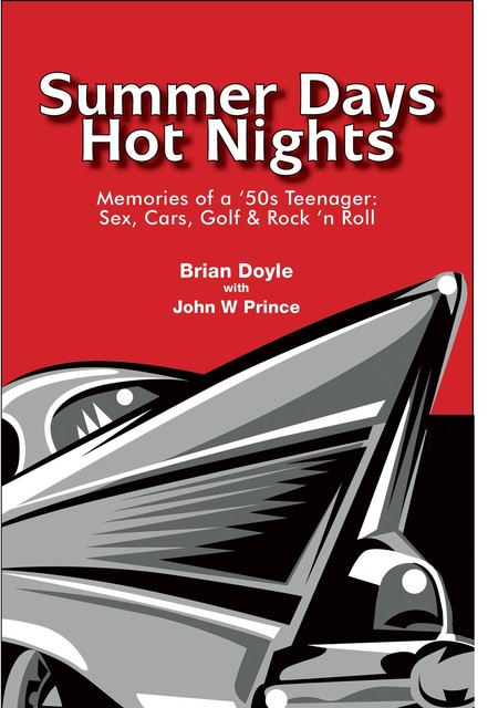Summer Days Hot Nights, Brian Doyle