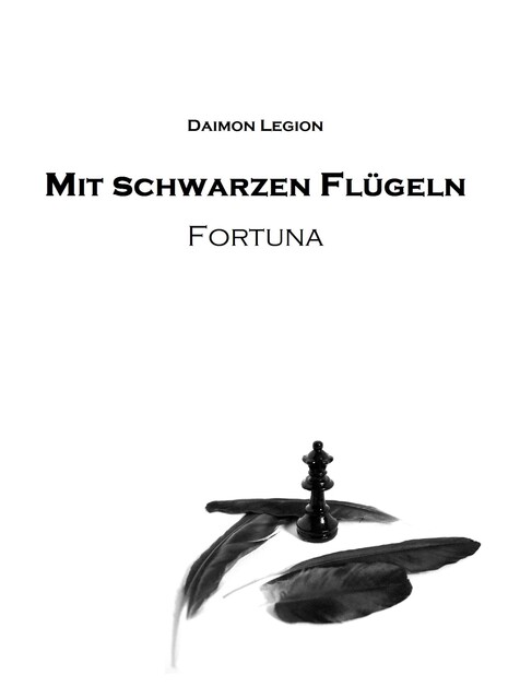 Mit schwarzen Flügeln, Daimon Legion