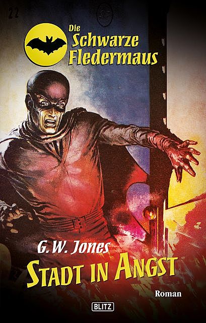 Die schwarze Fledermaus 15: Stadt in Angst, G.W. Jones