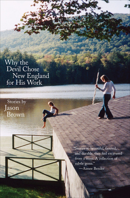 Why the Devil Chose New England for His Work, Jason Brown