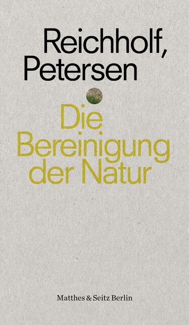 Die Bereinigung der Natur, Josef Reichholf