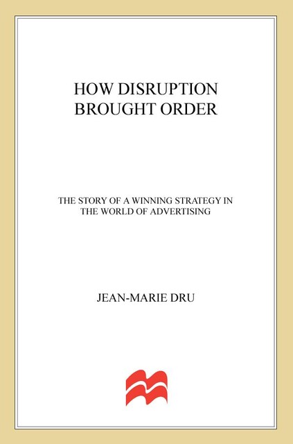 How Disruption Brought Order, Jean-Marie Dru