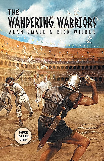 The Wandering Warriors, Alan Smale, Rick Wilber