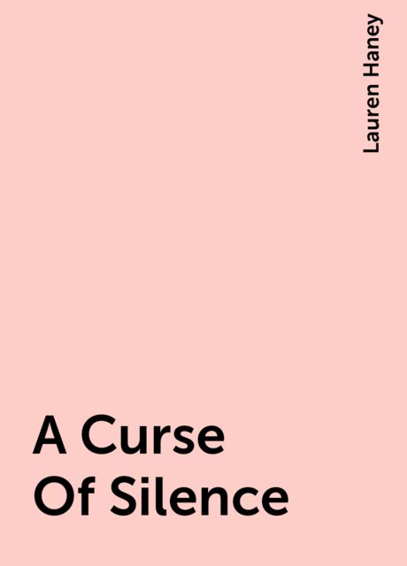 A Curse Of Silence, Lauren Haney