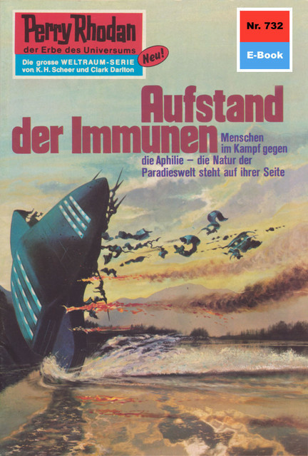 Perry Rhodan 732: Aufstand der Immunen, Hans Kneifel