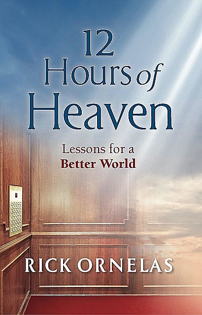 12 Hours of Heaven, Rick Ornelas