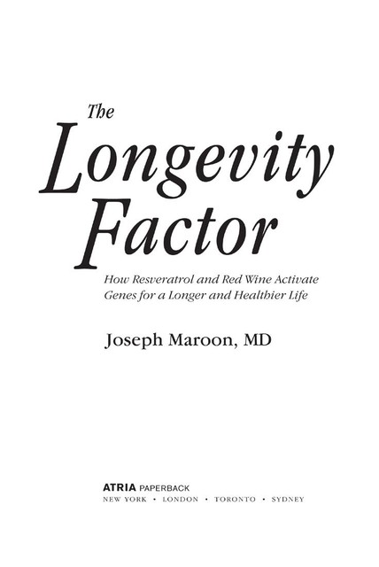 The Longevity Factor, Joseph Maroon