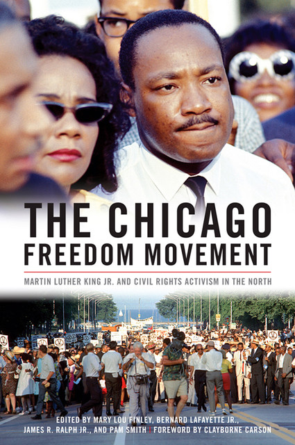 The Chicago Freedom Movement, Martin Luther King Jr.