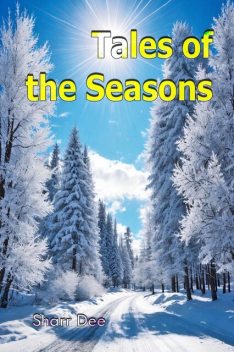 Tales of the Seasons, Sharr Dee