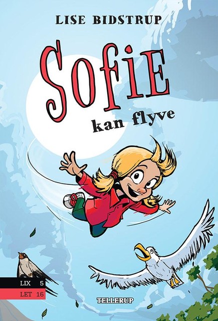 Sofie #3: Sofie kan flyve, Lise Bidstrup