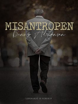Misantropen, Benny Adriansen