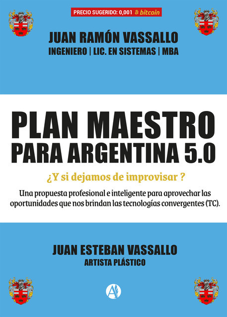 Plan maestro para Argentina 5.0, Juan Ramón Vassallo