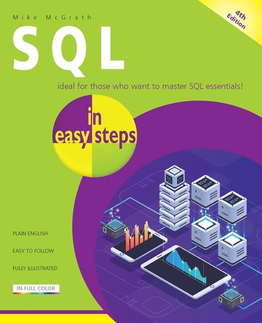 SQL in easy steps 4th Edition, Mike McGrath