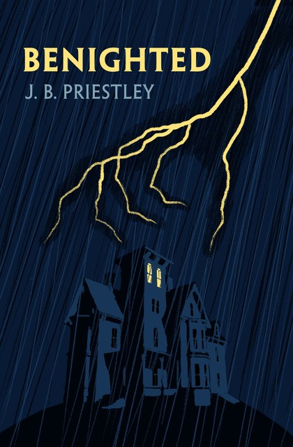 Benighted, J.B.Priestley