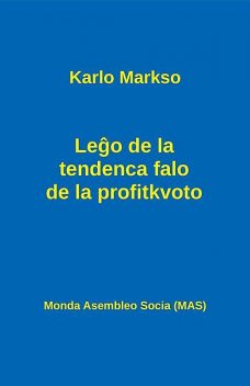 Leĝo de la tendenca falo de la profitkvoto, Karlo Markso