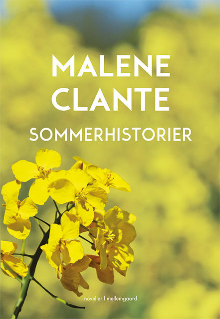 Sommerhistorier, Malene Clante