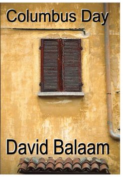 Columbus Day, David E Balaam