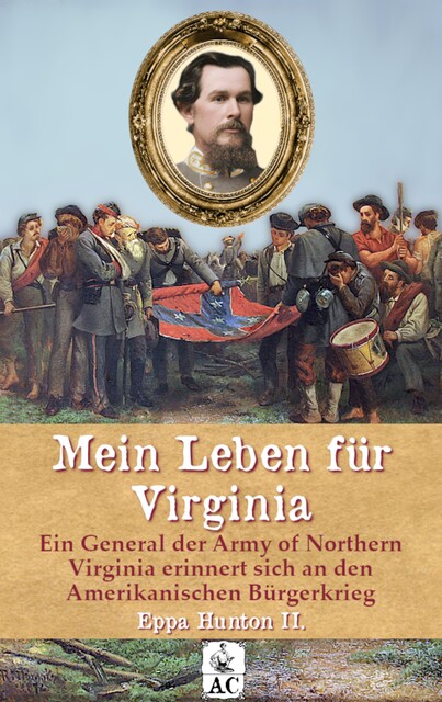 Mein Leben für Virginia, Eppa Hunton II.