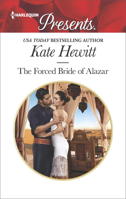 The Forced Bride Of Alazar, Kate Hewitt