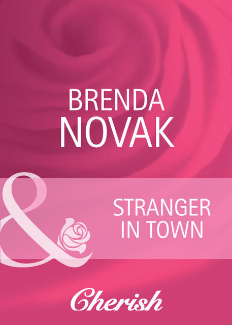 Stranger in Town, Brenda Novak