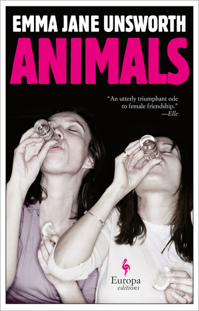Animals, Emma Jane Unsworth