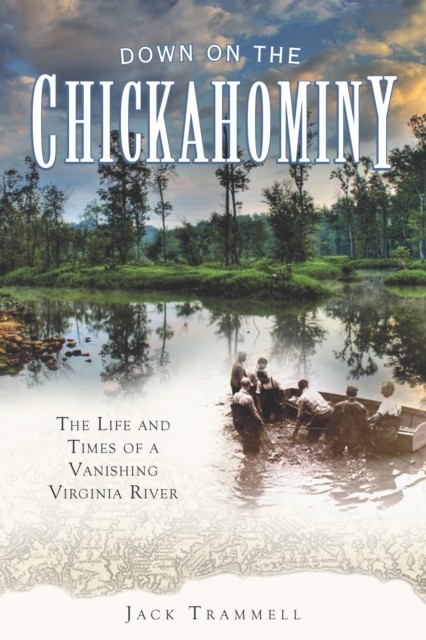 Down on the Chickahominy, Jack Trammell