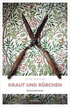 Kraut und Rübchen, Elke Pistor