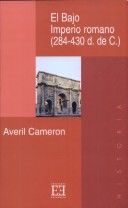 El Bajo Imperio Romano, 284–430 D.C, Averil Cameron
